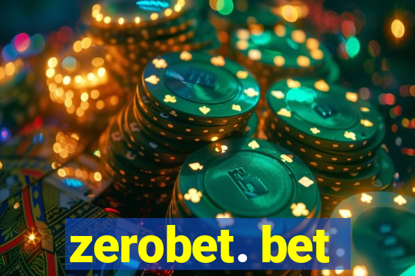 zerobet. bet